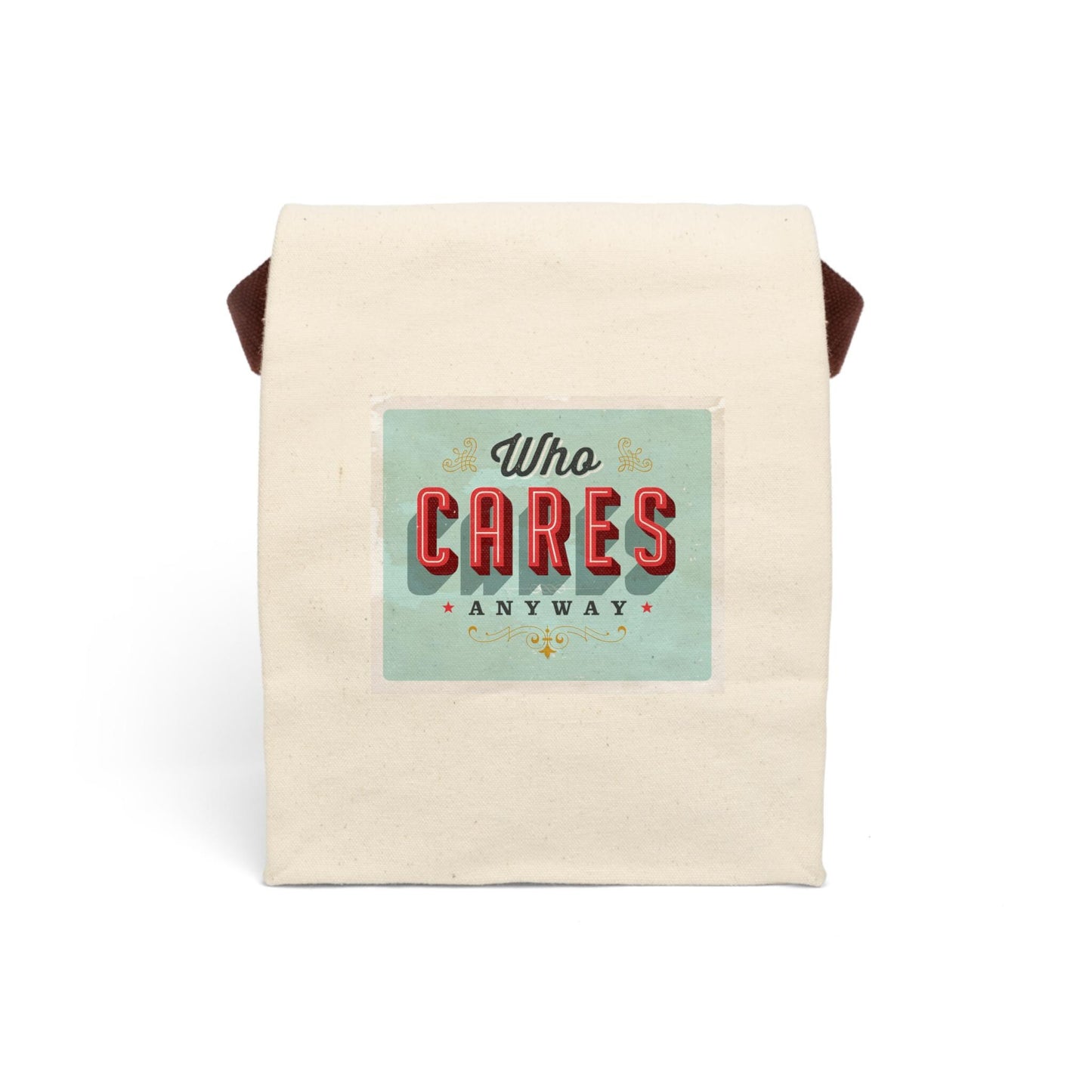 Sarcastic Canvas Lunch Bag with Strap - Eco-Friendly Lunch Tote Gift Who Cares